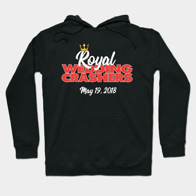 Royal Wedding Crashers Hoodie by creativecurly